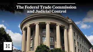 The Federal Trade Commission and Judicial Control