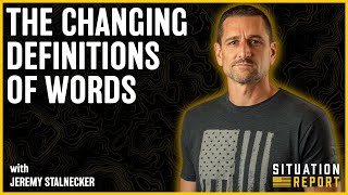 The Changing Definitions Of Words | Situation Report