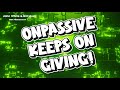 ONPASSIVE KEEPS ON GIVING! - John White & Bill Must