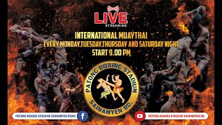 LIVE :Patong Boxing : 01 FEB. 2025