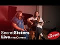 The Secret Sisters play three songs from 