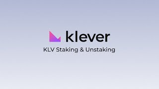 #Klever Insight: $KLV Staking and Unstaking