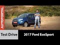 2017 Ford EcoSport - Test Drive Review - Autoportal