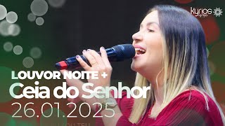 Culto da Família + Ceia do Senhor -  AO VIVO |  DOMINGO - 26.01.2025  - 18H