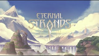 Eternal Strands Review - To The Point!