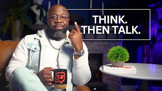 Think Before You Speak (This Is Why It’s So Hard)