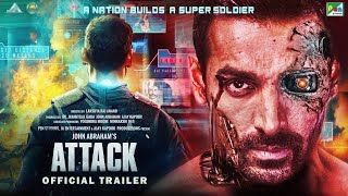 Attack Movie Official Trailer Review | John Abraham | Jacqueline Fernandez | Rakul Preet Singh
