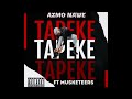 azmo nawe tapeke feat. musketeers