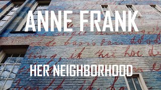 Rivierenbuurt, Amsterdam: Anne Frank's family home \u0026 Stolpersteine