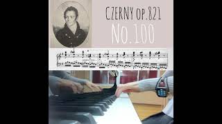 【CZERNY Op.821 No.100番】ツェルニー 8小節の練習曲 第100番