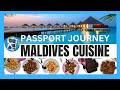 Savoring The Tastes Of Maldives Cuisine 2024 | Culinary Adventure In The Maldives