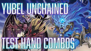 YUGIOH Yubel Unchained Test Hand Combos