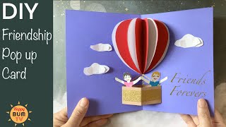 DIY FRIENDSHIP POP UP CARD I HOT AIR BALLOON POP UP CARD I EASY DIY PAPER CRAFTS