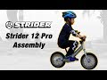 Strider 12 Pro Assembly