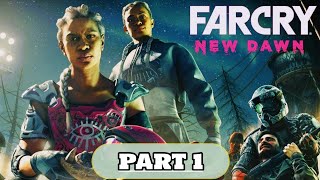 FARCRY NEW DAWN | Gameplay | PART 1 - INTRO. #pcgameplay #farcry #subscribe