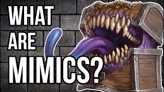 What are Mimics?