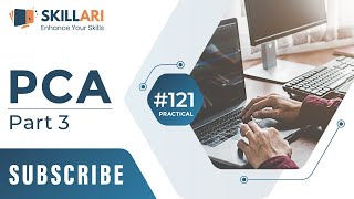 #121 - Principal Component Analysis Part 4 | Basics Of Principal Component Analysis Explained 2022
