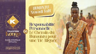 Le Chemin du Bumuntu pour une Vie Alignée