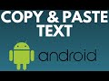 How to Copy & Paste Text on Android Phone