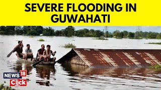 Assam Floods | Over 67,000 People Affected In 17 Districts, As Situation Worsens In Guwahati | N18V