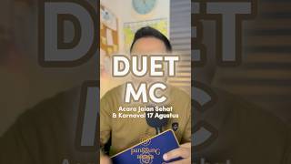 Duet MC Acara Jalan Sehat \u0026 Karnaval 17 Agustus #masterofceremony #duetmc #publicspeaking