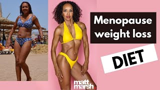 BEST menopause diet for weight loss | WEIGHT LOSS OVER 40 & 50 FEMALE