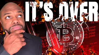 BITCOIN BULL MARKET OVER !?!? ( DO NOT MESS THIS UP) ......