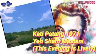 Kati Patang Yeh Shaam Mastani Kishore Kumar With English Subtitle