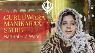 Manikaran Sahib Gurudwara|Natural Hot Water Springs|Food Cooking without Fire|Himachal Pradesh Vlog