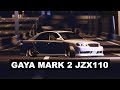 GAYA's Factory Toyota Mark 2 JZX110