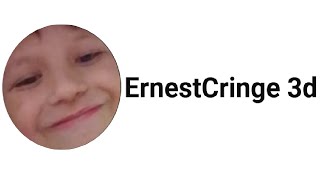 SUBSCRIBE ALERT: ErnestCringe 3D