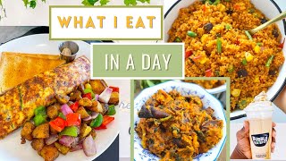 WHAT I EAT IN A DAY | New Recipes | Nigerian Food + Meal Ideas !