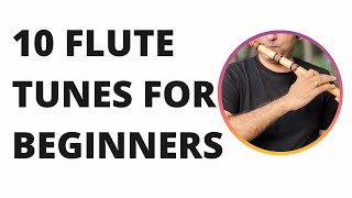10 Simple Tunes to learn on Flute (A scale) for Beginners