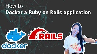 How to Docker a ruby on rails application