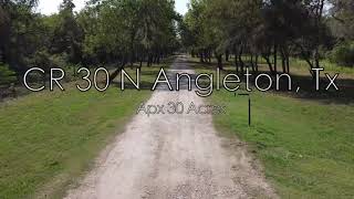 LAND FOR SALE! 30 ACRES W/ HOUSE. 1749 COUNTY ROAD 30 N. ANGLETON, TX 77515. OUT OF FLOOD ZONE!