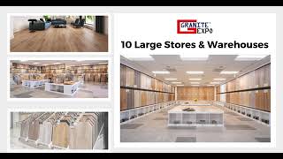 Granite Expo | 10 Massive Showrooms of Cabinets, Countertops, Bathroom, Flooring