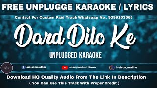 Dard Dilo Ke Kam Ho Jate | Free Unplugged Karaoke Lyrics | The Xpose | Mohd Irfan | HQ Audio