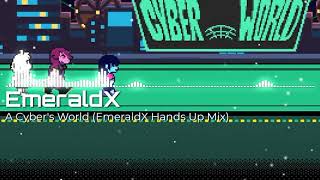 [DELTARUNE CHAPTER 2 REMIX] Toby Fox - A Cyber's World (EmeraldX Hands Up Mix)