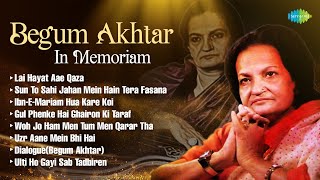 Begum Akhtar | In Memoriam | Begum Akhtar Ghazal | Lai Hayat Aae Qaza | Old Song | Sad Ghazal