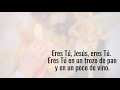 Eres Tú, Jesús - (Tony Rubi)