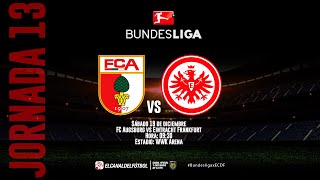 Partido Completo -  FC Augsburg vs Eintracht Frankfurt | Jornada 13 | Bundesliga
