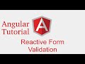 Angular forms tutorial # Reactive forms validation