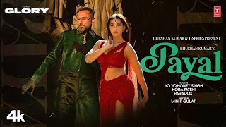 PAYAL SONG (Official Video): YO YO HONEY SINGH | NORA FATEHI | PARADOX | GLORY | BHUSHAN KUMAR