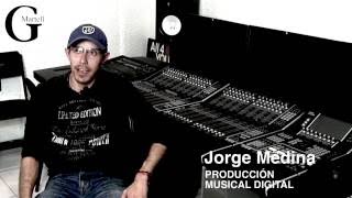 G Martell - Jorge Medina Ex-alumno de Producción Digital, nos cuenta su Experiencia.