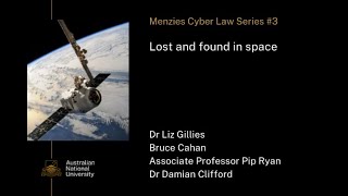 Menzies Cyber Law Series #3: Lost and found in space