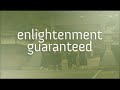 enlightenment guaranteed official trailer