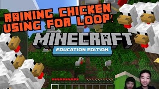How to Code MINECRAFT: *RAINING CHICKEN USING FOR LOOP* in Minecraft: Education Edition with PYTHON