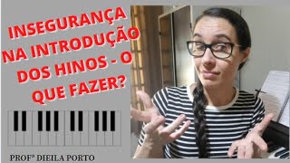 DICAS PARA TOCAR A INTRODUÇÃO DOS HINOS