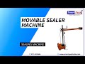 Movable Sealer Machine | Sealing Machine in jaipur  CONTACT- +91 9109108483