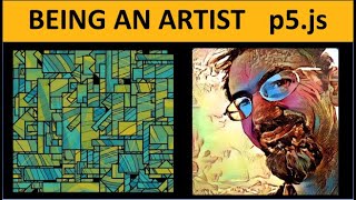 What Does It Mean to Be An Artist? - p5.js generative art / creative coding